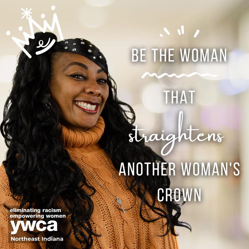 Be the Woman that Straightens Another Woman's Crown. - YWCA